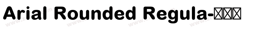 Arial Rounded Regula字体转换
